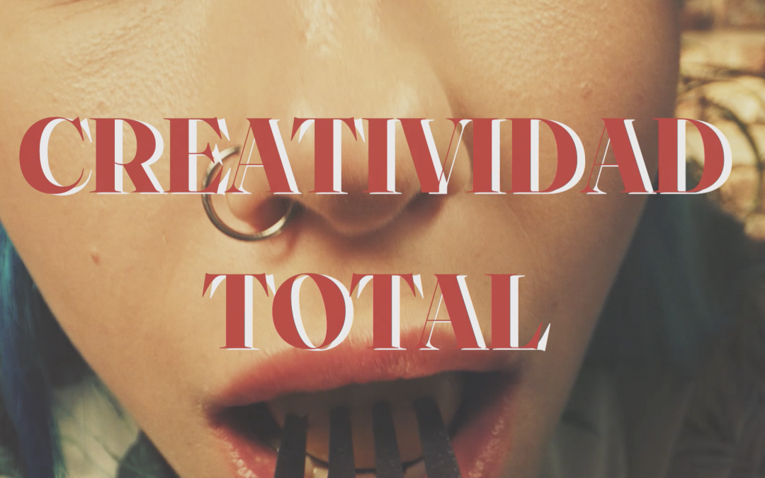 «CREATIVIDAD TOTAL» Nuestro Nuevo Posicionamiento